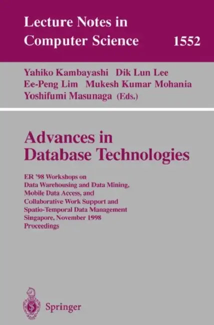 Buy Advances in Database Technologies | by Yahiko Kambayashi | Dik Lun Lee | Ee-Peng Lim | Springer | by Yahiko Kambayashi | Dik Lun Lee | Ee-Peng Lim | Springer | by Yahiko Kambayashi | Dik Lun Lee | Ee-Peng Lim | Springer | by Yahiko Kambayashi | Dik Lun Lee | Ee-Peng Lim | Springer | by Yahiko Kambayashi | Dik Lun Lee | Ee-Peng Lim | Springer | by Yahiko Kambayashi | Dik Lun Lee | Ee-Peng Lim | Springer | by Yahiko Kambayashi | Dik Lun Lee | Ee-Peng Lim | Springer | by Yahiko Kambayashi | Dik Lun — BookShops.in