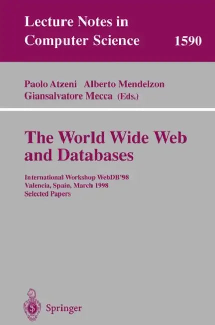 Buy The World Wide Web and Databases (English, Paolo Atzeni | Alberto Mendelzon | Giansalvatore Mecca) — BookShops.in