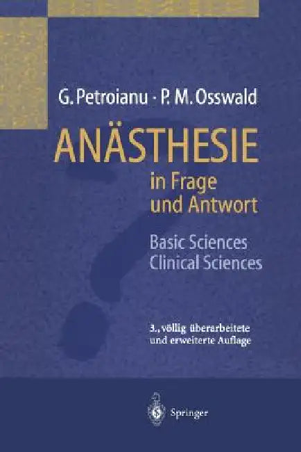 Buy Anästhesie in Frage Und Antwort (English, W. F. Bergler | G. Petroianu | T. Hünnemeier) — BookShops.in