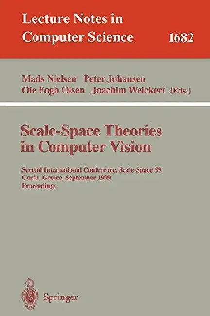 Buy Scale-Space Theories in Computer Vision (English, Mads Nielsen | Peter Johansen | Ole F. Olsen) — BookShops.in