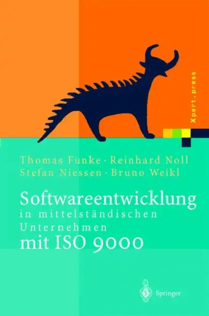 Buy Softwareentwicklung in Mittelständischen Unternehmen Mit ISO 9000 (English, Thomas Funke | Reinhard Noll | Stefan Niessen) — BookShops.in