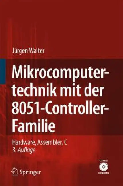 Buy Mikrocomputertechnik Mit der 8051-Controller-Familie (English, Jürgen Walter) — BookShops.in