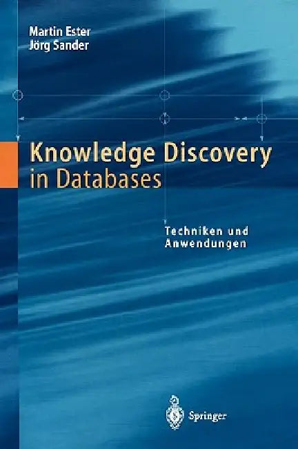 Buy Knowledge Discovery in Databases (English, Martin Ester | Jörg Sander) — BookShops.in