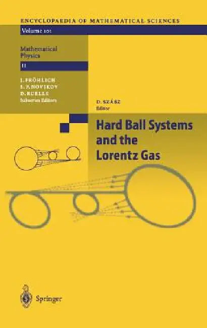 Buy Hard Ball Systems and the Lorentz Gas (English, L. a. Bunimovich | D. Szasz | D. Burago) — BookShops.in