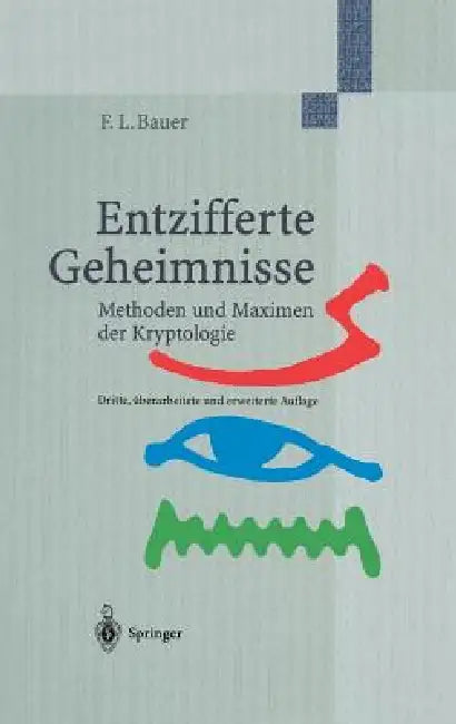 Buy Entzifferte Geheimnisse (English, Friedrich L. Bauer) — BookShops.in