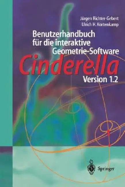 Buy Benutzerhandbuch Für Die Interaktive Geometrie-Software (English, Jürgen Richter-Gebert | Ulrich H. Kortenkamp) — BookShops.in