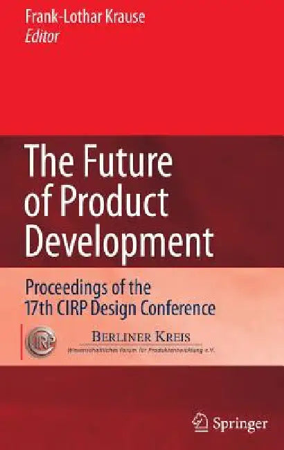 Buy The Future of Product Development (English, Frank-Louthar Krause) — BookShops.in
