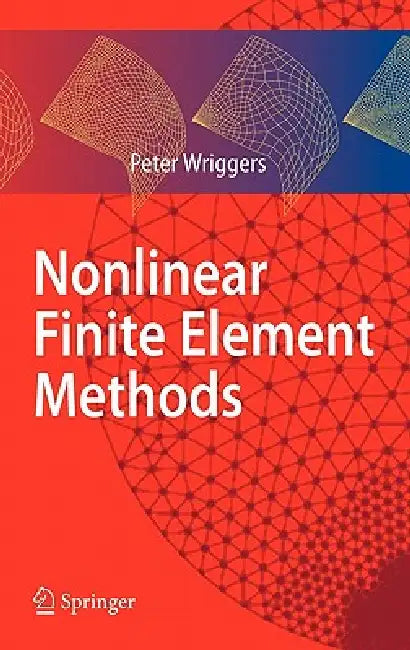Buy Nonlinear Finite Element Methods (English, Peter Wriggers) — BookShops.in