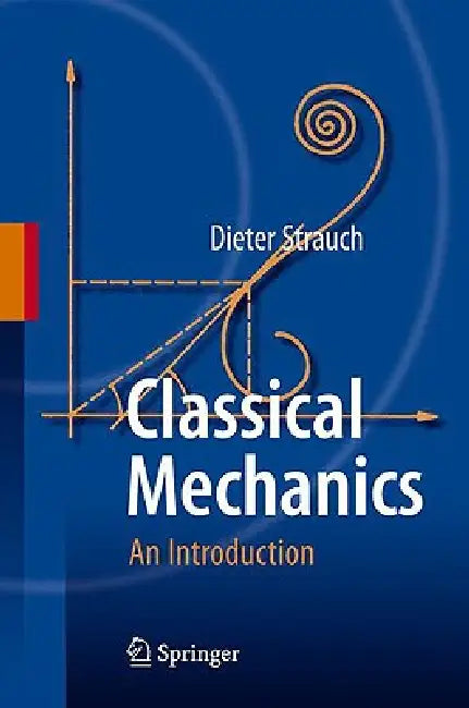 Buy Classical Mechanics (English, Dieter Strauch) — BookShops.in