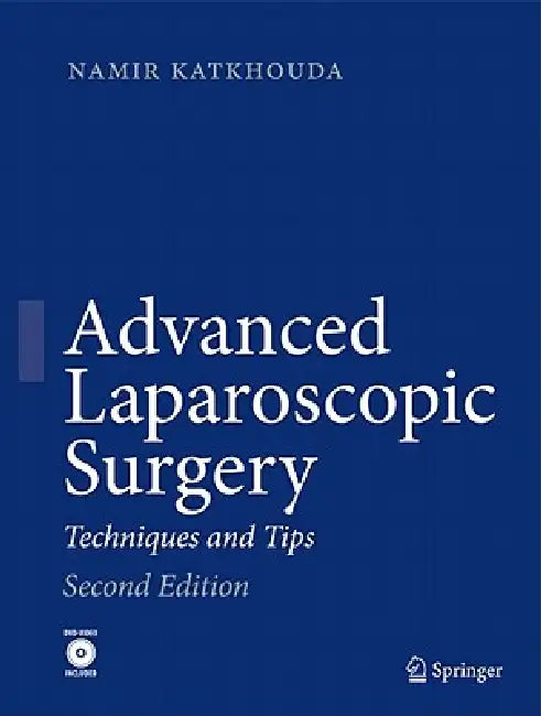 Buy Advanced Laparoscopic Surgery (English, Namir Katkhouda) — BookShops.in