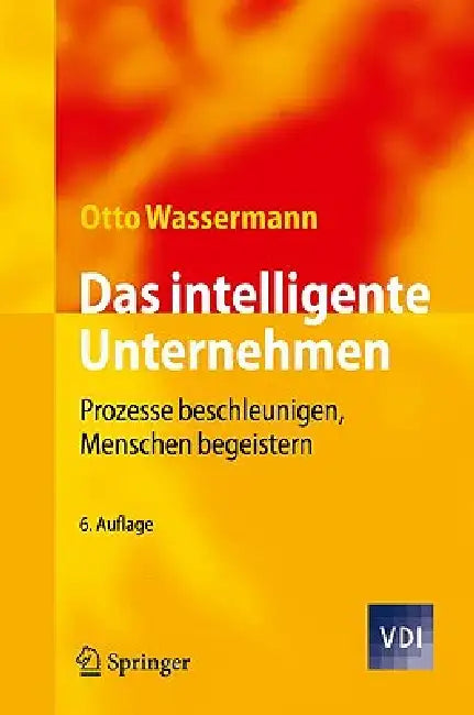 Buy Das Intelligente Unternehmen (English, Otto Wassermann | Michael Schwarzer) — BookShops.in
