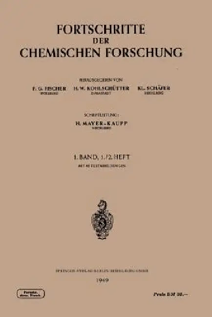 Buy Fortschritte Der Chemischen Forschung (English, Prof Dr F. G. Fischer | Prof Dr H. W. Kohlschütter | Prof Dr Kl Schäfer) — BookShops.in