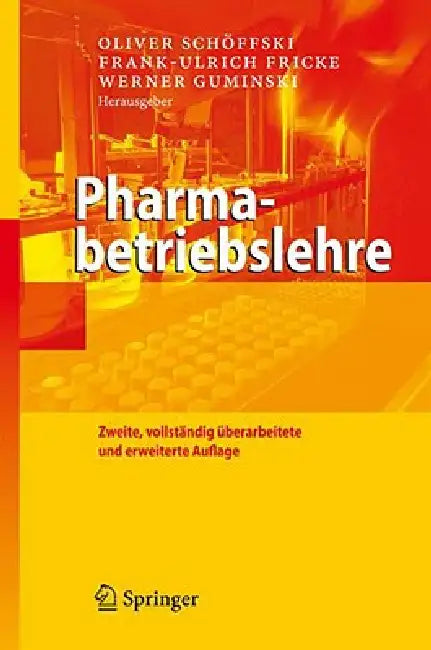 Buy Pharmabetriebslehre (English, Oliver Schöffski | Frank-Ulrich Fricke | Werner Guminski) — BookShops.in