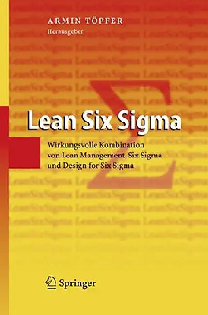 Buy Lean Six SIGMA (English, Armin Töpfer) — BookShops.in