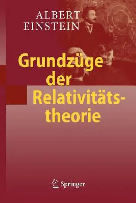 Buy Grundzüge Der Relativitätstheorie (English, Albert Einstein) — BookShops.in