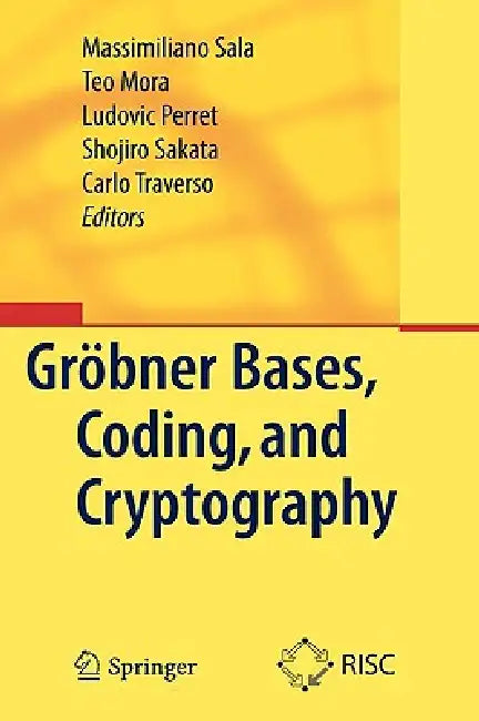 Buy Gröbner Bases, Coding, and Cryptography (English, Massimiliano Sala | Teo Mora | Ludovic Perret) — BookShops.in