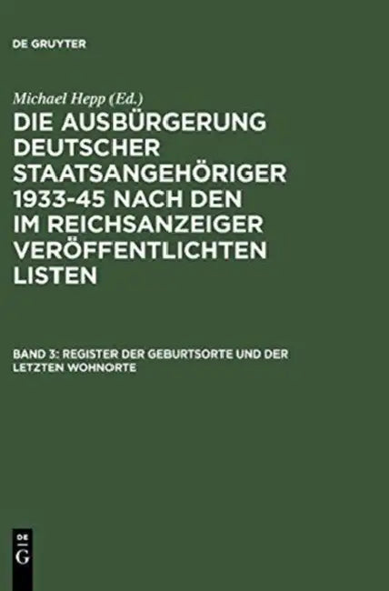 Buy Register Der Geburtsorte Und Der Letzten Wohnorte (English, Michael Hepp) — BookShops.in