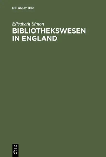 Buy Bibliothekswesen in England (English, Elisabeth Simon) — BookShops.in