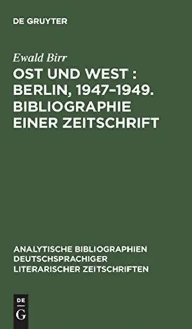Ost und West (English, Ewald Birr)