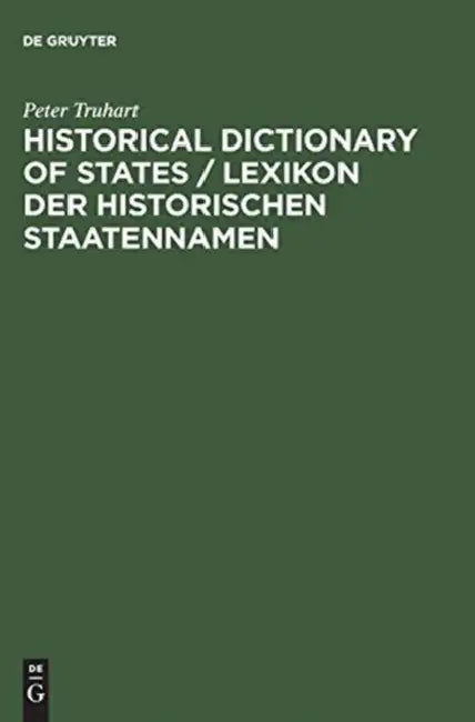 Buy Historical Dictionary of States (English, Peter Truhart) — BookShops.in