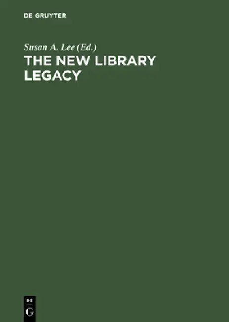 Buy The New Library Legacy (English, Susan A. Lee) — BookShops.in