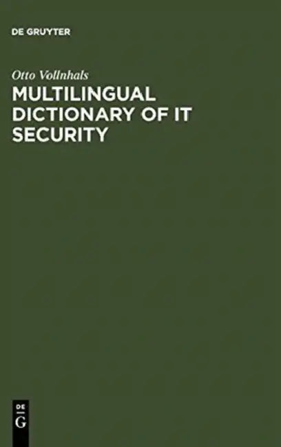 Buy Multilingual Dictionary of It Security (English, Otto Vollnhals) — BookShops.in