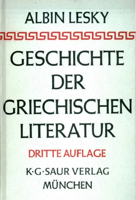 Buy Geschichte der griechischen Literatur (English, Albin Lesky) — BookShops.in