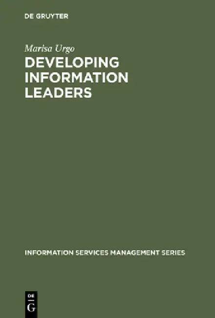 Buy Developing Information Leaders (English, Marisa Urgo) — BookShops.in