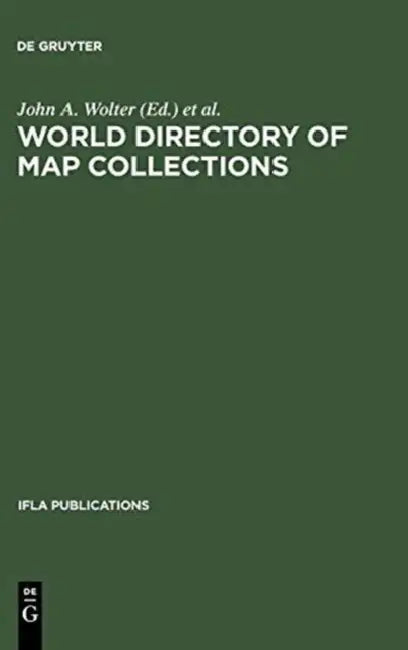 Buy World Directory of Map Collections (English, John A. Wolter | David K. Carrington | Ronald E. Grim) — BookShops.in