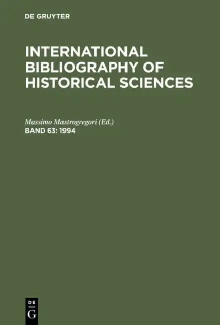 Buy International Bibliography of Historical Sciences | by Massimo Mastrogregori | K G Saur Verlag Gmbh & Co | by Massimo Mastrogregori | K G Saur Verlag Gmbh & Co | by Massimo Mastrogregori | K G Saur Verlag Gmbh & Co | by Massimo Mastrogregori | K G Saur Verlag Gmbh & Co | by Massimo Mastrogregori | K G Saur Verlag Gmbh & Co | by Massimo Mastrogregori | K G Saur Verlag Gmbh & Co | by Massimo Mastrogregori | K G Saur Verlag Gmbh & Co | by Massimo Mastrogregori | K G Saur — BookShops.in