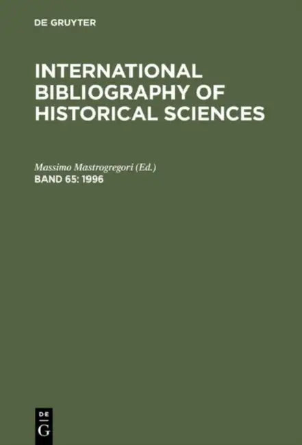 Buy International Bibliography of Historical Sciences 1996 (English, Massimo (EDT) Mastrogregori) — BookShops.in