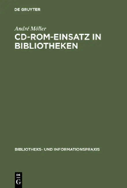Buy CD-ROM-Einsatz in Bibliotheken (English, André Möller) — BookShops.in