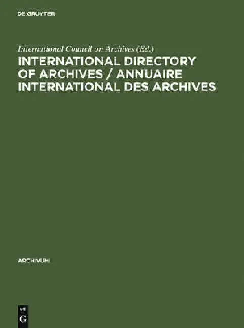Buy International Directory of Archives / Annuaire International Des Archives (English, International Council on Archives) — BookShops.in