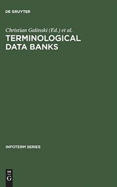 Buy Terminological Data Banks (English, Galinski | International Information Centre for Ter | International Conference on Terminologic) — BookShops.in