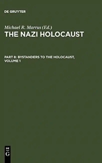 Buy The Nazi Holocaust. Part 8 (English, Michael Robert Marrus) — BookShops.in