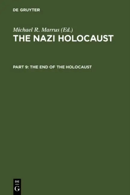 Buy The End of the Holocaust (English, Michael Robert Marrus) — BookShops.in
