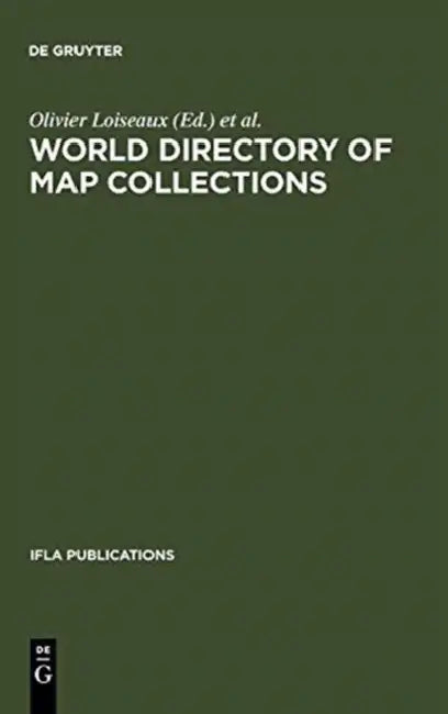 Buy World Directory of Map Collections (English, Olivier Loiseaux | Section of Geography, Map Libraries) — BookShops.in