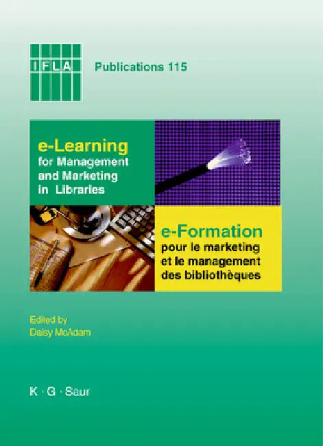 Buy E-Learning for Management and Marketing in Libraries (English, Daisy McAdam) โ BookShops.in