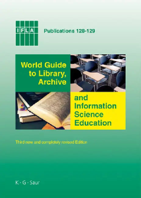 Buy World Guide to Library, Archive and Information Science Education (English, Axel Schniederjürgen) — BookShops.in