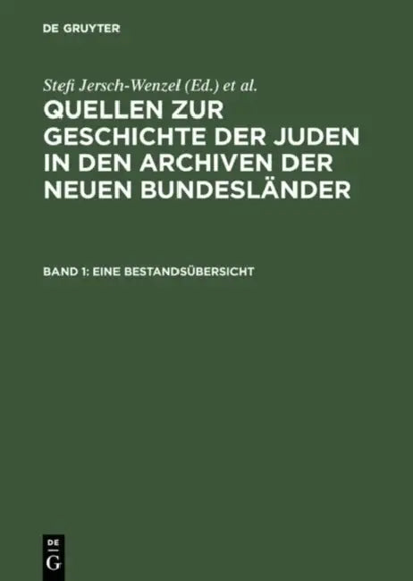 Buy Quellen zur Geschichte der Juden in den Archiven der neuen Bundeslander, Band 1, Eine Bestandsubersi (English, Andreas (ADP)/ Strenge, Barbara (ADP)/ Braun, Bernd (CON)/ Sznaider, Nathan (CON) Reinke) — BookShops.in