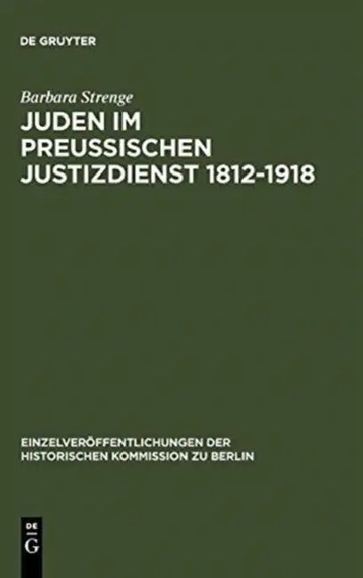 Buy Juden im preußischen Justizdienst 1812-1918 (English, Barbara Strenge) — BookShops.in