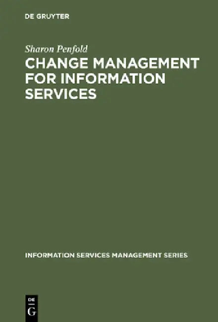 Buy Change Management for Information Services (English, Sharon Penfold) — BookShops.in