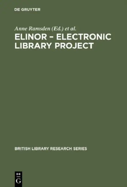 Buy Elinor - Electronic Library Project (English, Anne Ramsden | Mel Collier | Clare Davies) — BookShops.in