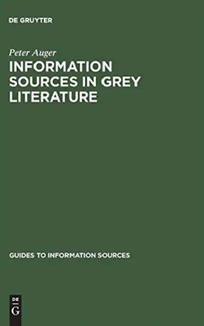 Buy Information Sources in Grey Literature (English, Peter Auger) — BookShops.in