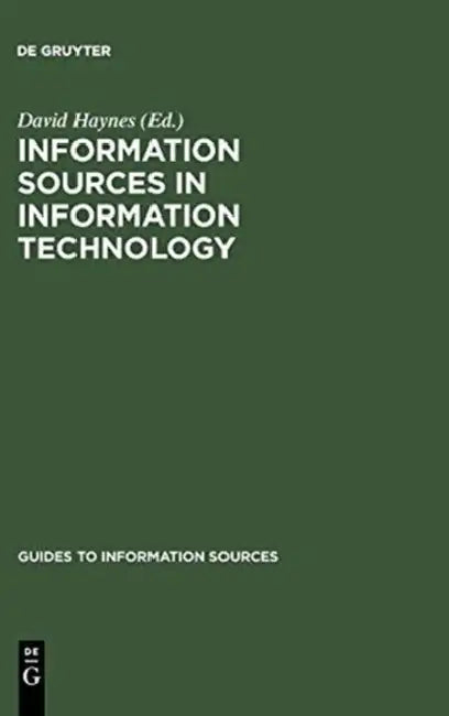 Information Sources in Information Technology | by David Haynes | K.G. Saur Verlag | by David Haynes | K.G. Saur Verlag | by David Haynes | K.G. Saur Verlag | by David Haynes | K.G. Saur Verlag | by David Haynes | K.G. Saur Verlag | by David Haynes | K.G. Saur Verlag | by David Haynes | K.G. Saur Verlag | by David Haynes | K.G. Saur Verlag | by David Haynes | K.G. Saur Verlag | by David Haynes | K.G. Saur Verlag | by David Haynes | K.G. Saur Verlag | by David Haynes | K.G. Saur Verlag | by David