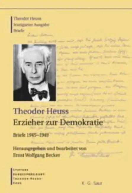 Buy Theodor Heuss, Erzieher Zur Demokratie (English, Ernst Wolfgang Becker) — BookShops.in