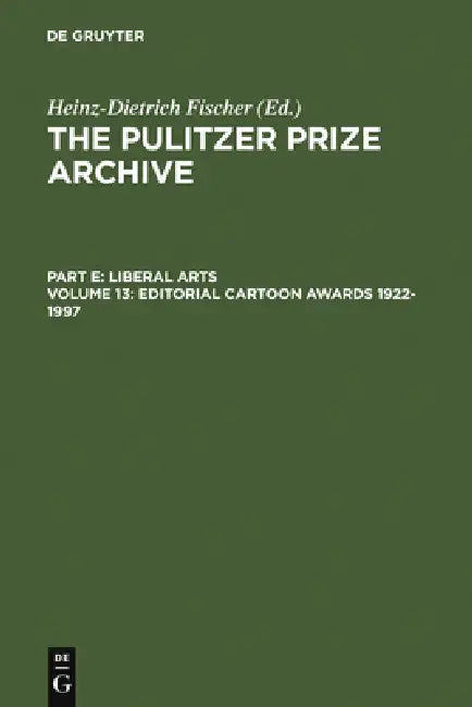 Buy Editorial Cartoon Awards 1922-1997 (English, Heinz-D Fischer) — BookShops.in