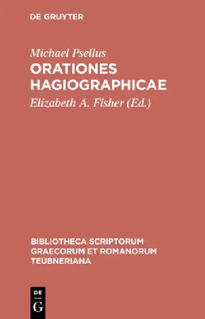 Buy Orationes Hagiographicae (English, Michael Psellus | Elizabeth A. Fisher) — BookShops.in