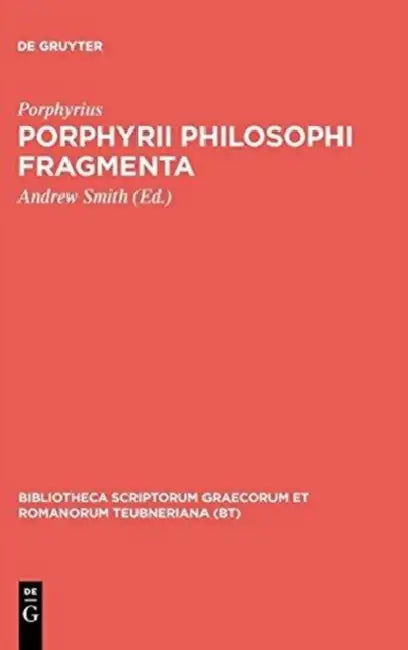 Buy Porphyrii Philosophi Fragmenta (English, Porphyrius | Andrew Smith) — BookShops.in