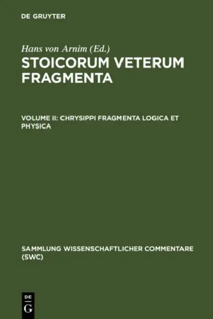 Buy Chrysippi Fragmenta Logica Et Physica (English, Hans Von Arnim) — BookShops.in